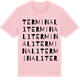 Pink Cotton t-shirt med Terminal 1 ordlek t-shirt