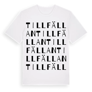 Tillfällan ordlek t-shirt – ekologisk bomull t-shirt från Pinshirt