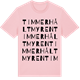 Pink Cotton t-shirt med Timmerhåltmyren ordlek t-shirt
