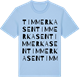 Blue Soul t-shirt med Timmerkasen ordlek t-shirt