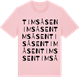 Pink Cotton t-shirt med Timsåsen ordlek t-shirt
