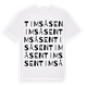White t-shirt med Timsåsen ordlek t-shirt