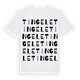 White t-shirt med Tingele ordlek t-shirt
