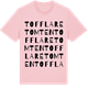 Pink Cotton t-shirt med Tofflaretomten ordlek t-shirt