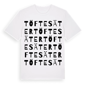 Töftesäter ordlek t-shirt – ekologisk bomull t-shirt från Pinshirt