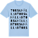 Blue Soul t-shirt med Torskhällan ordlek t-shirt