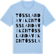Blue Soul t-shirt med Tösslandaviken ordlek t-shirt