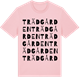 Pink Cotton t-shirt med Trädgården ordlek t-shirt