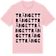 Pink Cotton t-shirt med Tränget ordlek t-shirt