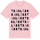 Pink Cotton t-shirt med Trankärr ordlek t-shirt