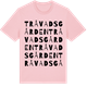 Pink Cotton t-shirt med Tråvadsgården ordlek t-shirt