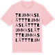 Pink Cotton t-shirt med Trummaslätt ordlek t-shirt