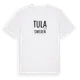 White t-shirt med Tula i Sverige t-shirt