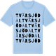Blue Soul t-shirt med Tvärsjödal ordlek t-shirt