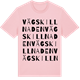 Pink Cotton t-shirt med Vägskillnaden ordlek t-shirt