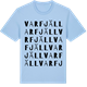 Blue Soul t-shirt med Varfjäll ordlek t-shirt