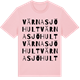 Pink Cotton t-shirt med Värnasjöhult ordlek t-shirt