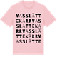 Pink Cotton t-shirt med Vasslättekärr ordlek t-shirt