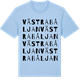 Blue Soul t-shirt med Västra Båljan ordlek t-shirt