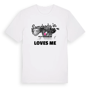 Någon i Västra Götalands län älskar mig t-shirt – ekologisk bomull t-shirt från PinShirt