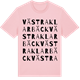 Pink Cotton t-shirt med Västra Klarbäck ordlek t-shirt