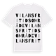 White t-shirt med Vilans fritidsområde ordlek t-shirt