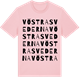 Pink Cotton t-shirt med Vöstra Svederna ordlek t-shirt