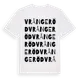 White t-shirt med Vrångeröd ordlek t-shirt