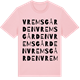 Pink Cotton t-shirt med Vremsgården ordlek t-shirt