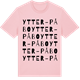 Pink Cotton t-shirt med Ytter-Påbo ordlek t-shirt