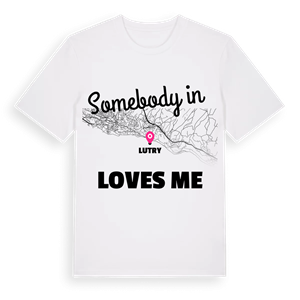Någon i Lutry älskar mig t-shirt – ekologisk bomull t-shirt från Pinshirt