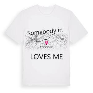 Någon i Codognè älskar mig t-shirt – ekologisk bomull t-shirt från Pinshirt