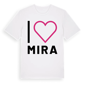 Jag älskar Mira t-shirt stort tryck – ekologisk bomull t-shirt från Pinshirt