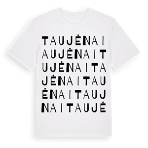 Taujėnai ordlek t-shirt – ekologisk bomull t-shirt från Pinshirt