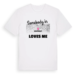 Någon i Houthulst älskar mig t-shirt – ekologisk bomull t-shirt från Pinshirt