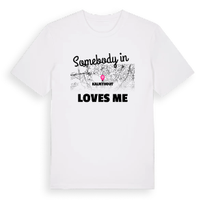 Någon i Kalmthout älskar mig t-shirt – ekologisk bomull t-shirt från Pinshirt