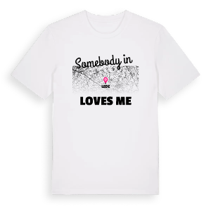 Någon i Lede älskar mig t-shirt – ekologisk bomull t-shirt från Pinshirt