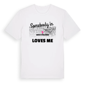 Någon i Grâce-Hollogne älskar mig t-shirt – ekologisk bomull t-shirt från Pinshirt