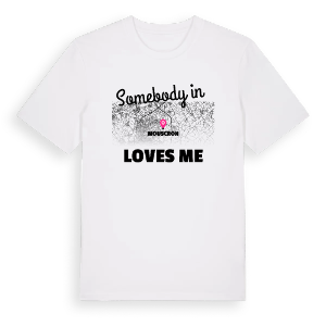 Någon i Mouscron älskar mig t-shirt – ekologisk bomull t-shirt från Pinshirt