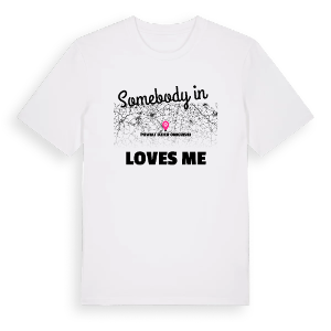 Någon i powiat dzierżoniowski älskar mig t-shirt – ekologisk bomull t-shirt från Pinshirt