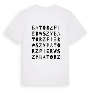 Batorz Pierwszy ordlek t-shirt – ekologisk bomull t-shirt från Pinshirt