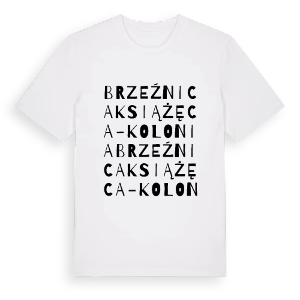 Brzeźnica Książęca-Kolonia ordlek t-shirt – ekologisk bomull t-shirt från Pinshirt