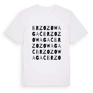 Brzozowa Gać ordlek t-shirt – ekologisk bomull t-shirt från Pinshirt