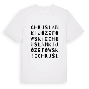 Chruślanki Józefowskie ordlek t-shirt – ekologisk bomull t-shirt från Pinshirt