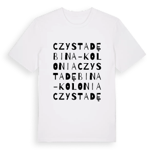 Czysta Dębina-Kolonia ordlek t-shirt – ekologisk bomull t-shirt från Pinshirt
