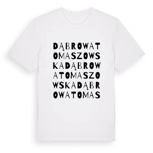 Dąbrowa Tomaszowska ordlek t-shirt – ekologisk bomull t-shirt från Pinshirt