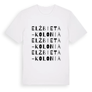 Elżbieta-Kolonia ordlek t-shirt – ekologisk bomull t-shirt från Pinshirt
