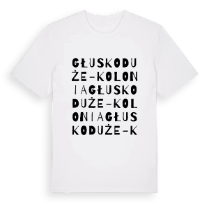 Głusko Duże-Kolonia ordlek t-shirt – ekologisk bomull t-shirt från Pinshirt
