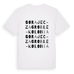 Gorajec-Zagroble-Kolonia ordlek t-shirt – ekologisk bomull t-shirt från Pinshirt