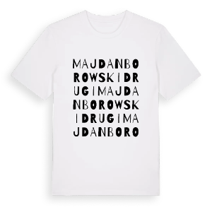 Majdan Borowski Drugi ordlek t-shirt – ekologisk bomull t-shirt från Pinshirt
